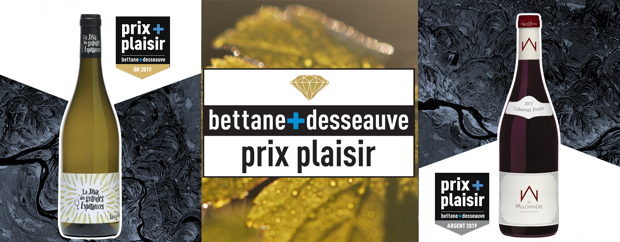 prix plaisir bettane+desseauve 2019 saget la perriere domaine des grandes esperances chateau de la mulonniere